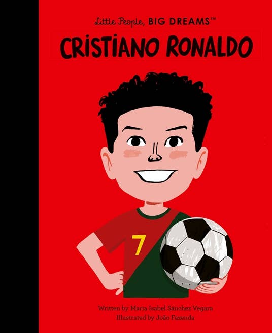 Cristiano Ronaldo- Little People, Big Dreams
