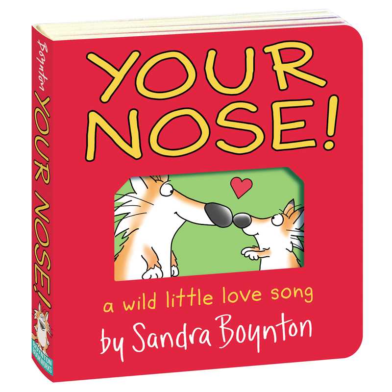 Your Nose! by Sandra Boynton