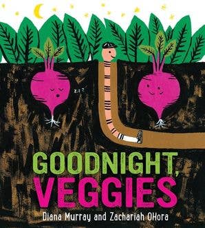 Goodnight, Veggies Board Book : Diana Murray