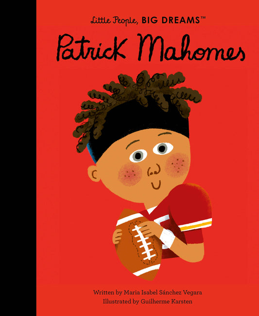 Patrick Mahomes - Little People, Big Dreams Hardcover Board Book