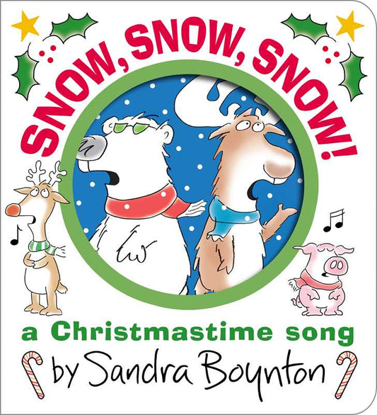Snow, Snow, Snow! by Sandra Boynton