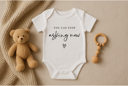 You Can Stop Asking Now  Onesie