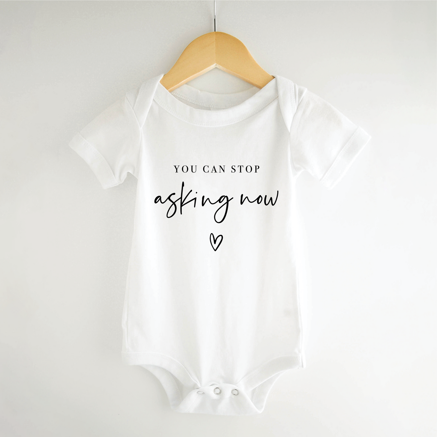 You Can Stop Asking Now  Onesie