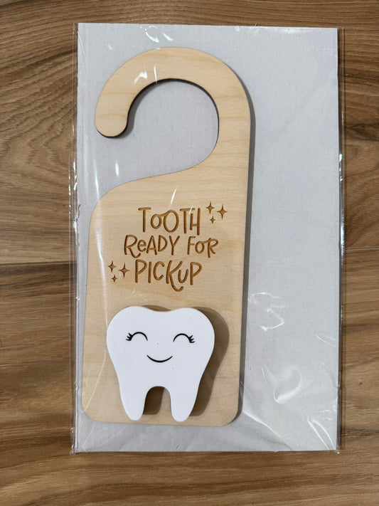 Tooth Ready For Pickup Doorhanger