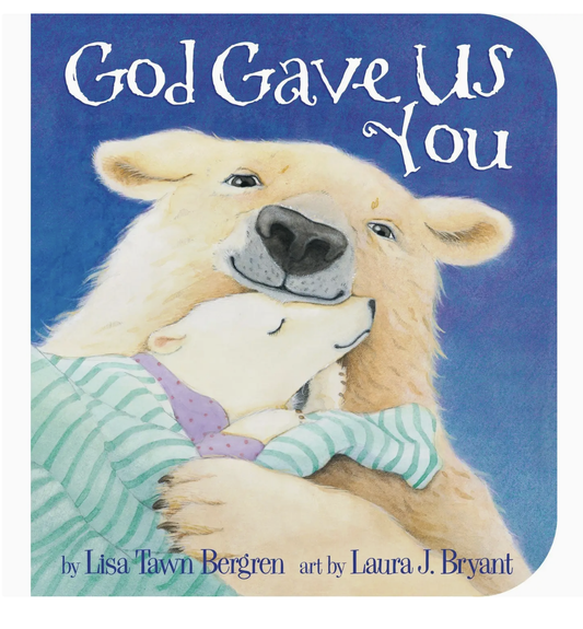 God Gave Us You Board Book