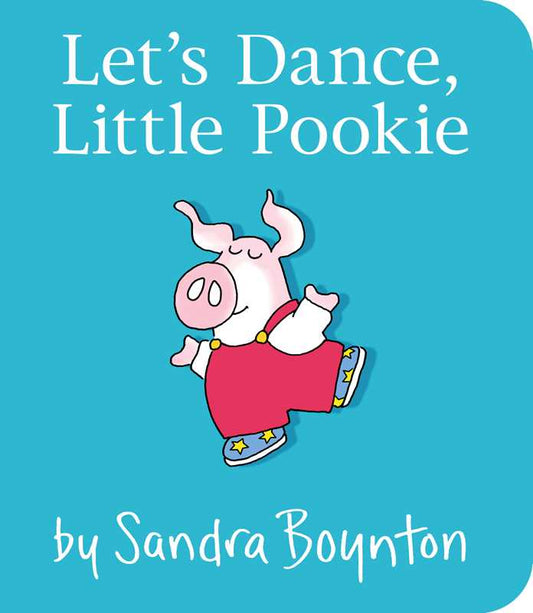 "Let's Dance, Little Pookie" Board Book