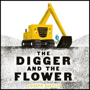 Digger And The Flower Board Book