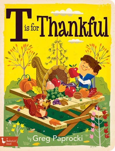 "T is for Thankful:  Thanksgiving" Alphabet board book
